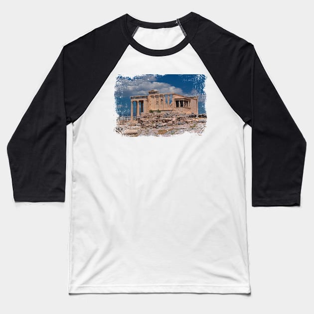 The Erechtheum - Acropolis of Athens Baseball T-Shirt by Photomisak72